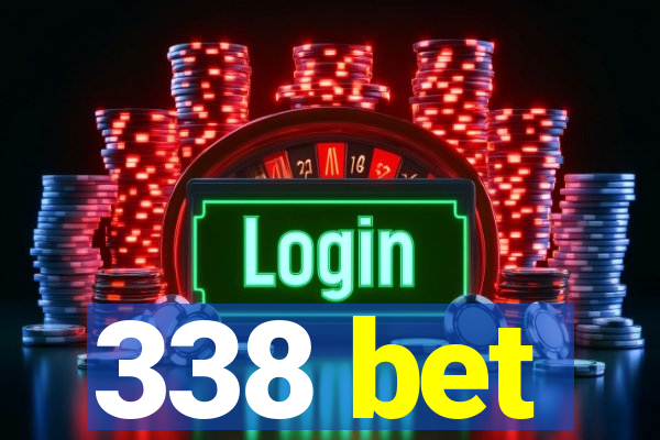 338 bet